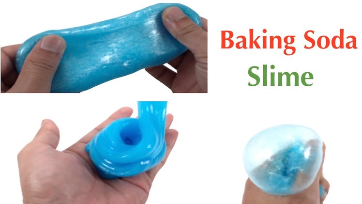 DIY How To Make Slime With Baking soda and Glue