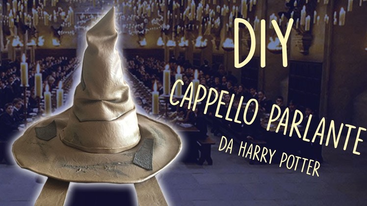 DIY - Il Cappello Parlante da Harry Potter