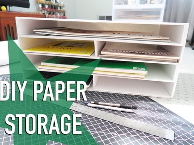DIY Paper Storage & ANNOUNCEMENT