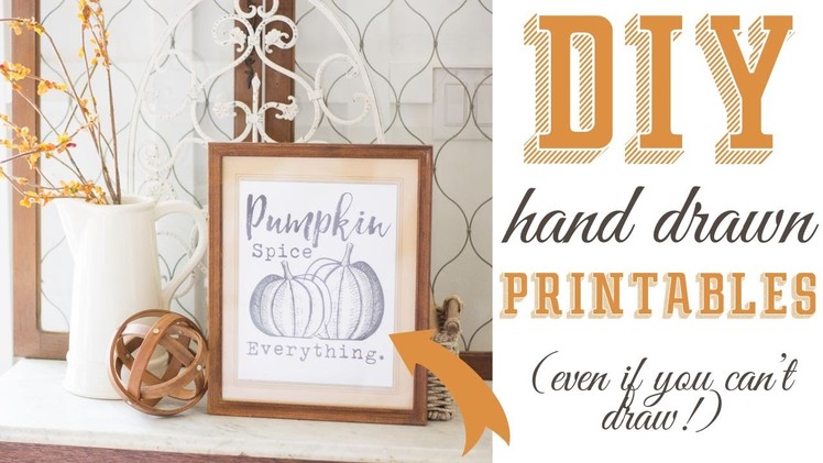 DIY Printables- How to make something look hand drawn even if you can't draw!