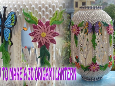 How to make a 3D Origami Lantern | DIY Paper Lantern Tutorial, Paper Lamp | Tran Nga 3D Origami