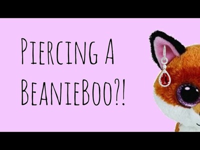 Piercing A Beanie Boo??!|| DIY Beanie Boo Stuff!
