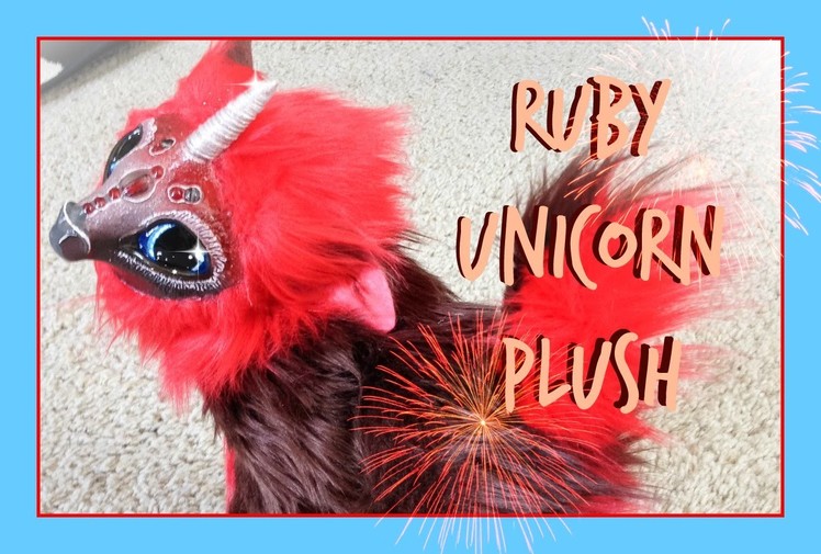 Posable Ruby Unicorn Plush DIY