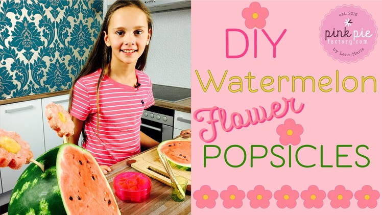 WATERMELON Flower POPSICLES with MANGO filling | Pink Pie Factory | Lara-Marie | DIY! FROZEN FRUITS