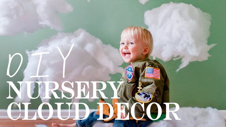 DIY {Cloud Decor for a Nursery}