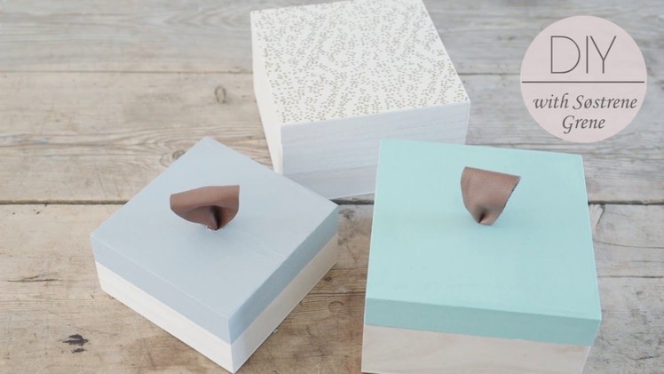DIY: Decorative boxes with leather handle by Søstrene Grene