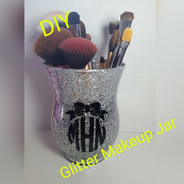 DIY Glitter Makeup Brush Holder