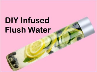 DIY Infused Flush Water
