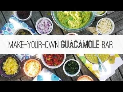 DIY Make-Your-Own Guacamole Bar | One Hungry Mama
