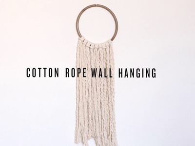 DIY Rope Wall Hanging by Rubyellen Bratcher of CAKIES