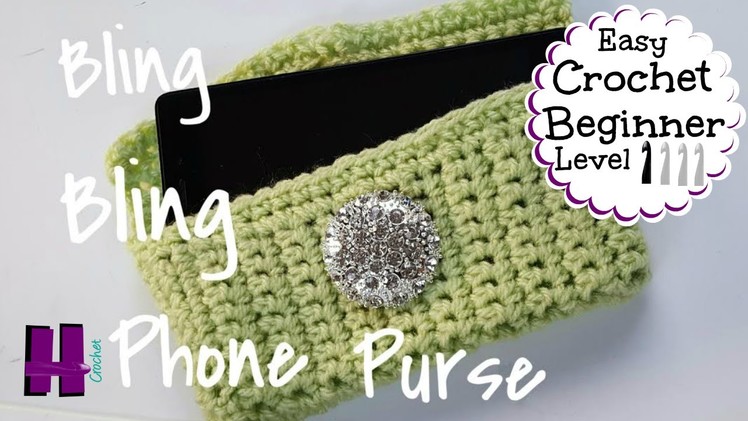 Crochet EASY Phone Case Cover Purse - Samsung iPhone ~ CROCHET BEGINNER SERIES #7