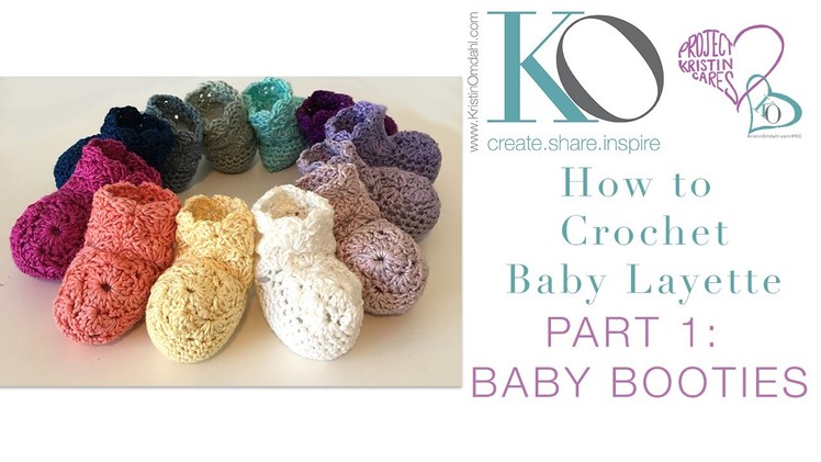 Crochet Layette Part 1: Newborn Baby Booties
