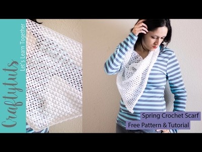 Crochet Spring Scarf Free Pattern and Tutorial