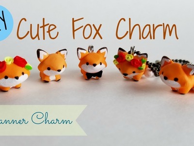DIY Cute Fox Charm- Planner Charm