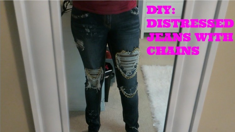 DIY: Distressed Jeans With Chains