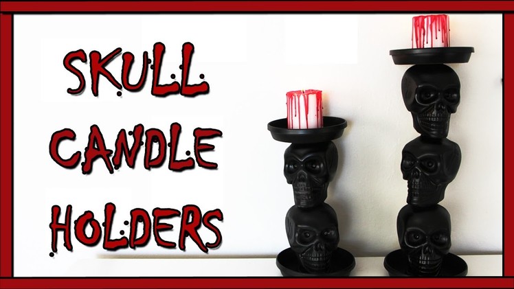 DIY HALLOWEEN DECOR: SKULL CANDLE HOLDERS
