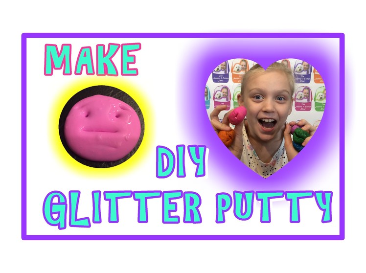 DIY HOMEMADE GLITTER PUTTY 2- LOVE IT! Flour & Dish Soap - Homemade Putty Toy Tutorial