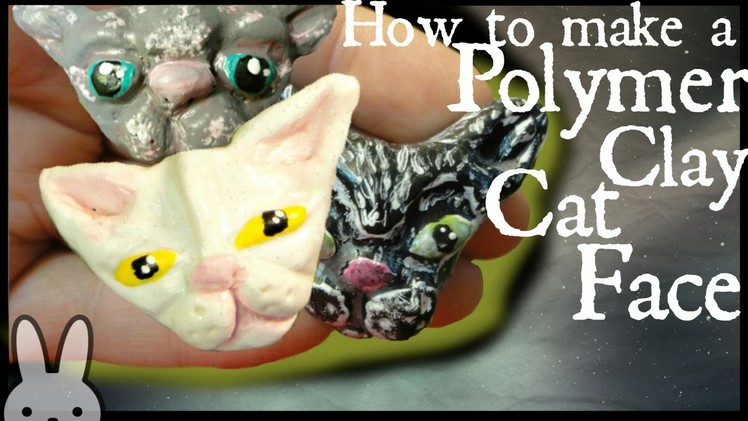 DIY: How to make a easy polymer clay kitty cat face. tutorial.diy.sculpey.fimo.air dry clay