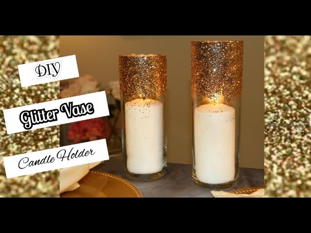 DIY: How to make a Glitter Vase Candle Holder | Wedding Centerpieces | Headtable | Pillar Candles