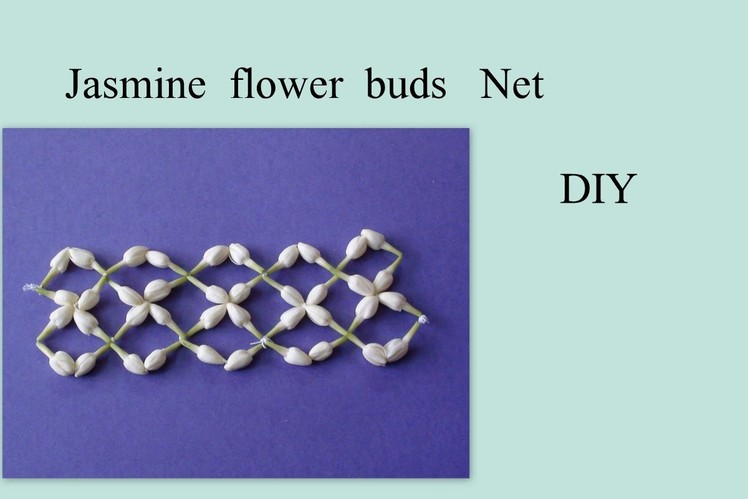 DIY Jasmine flower buds Net