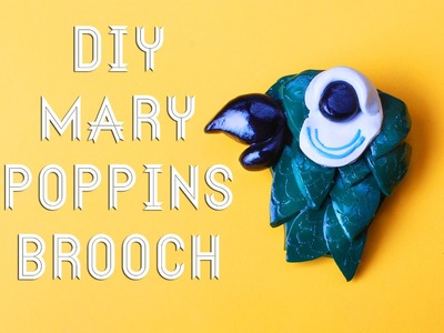 DIY Mary Poppins inspired brooch