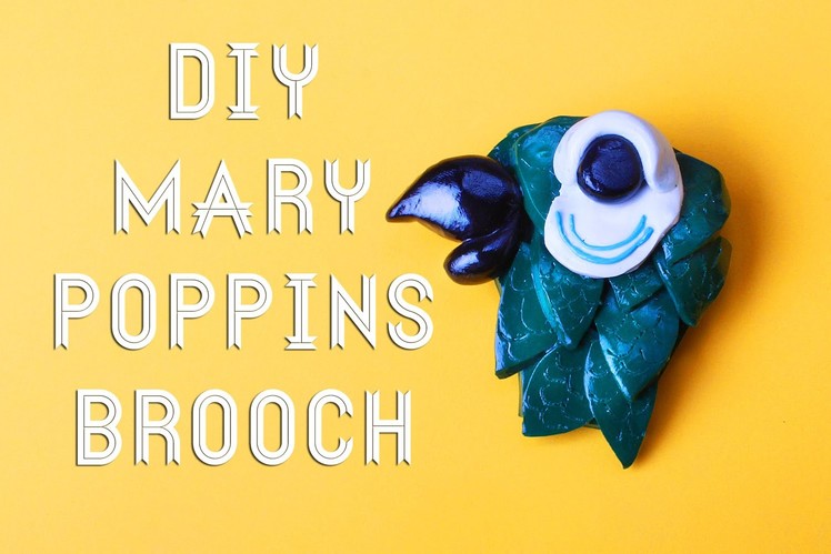 DIY Mary Poppins inspired brooch