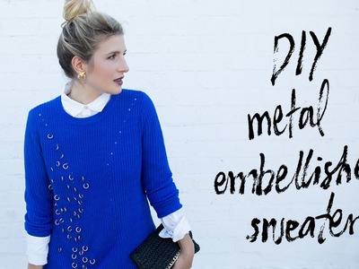 DIY Metal Embellished Sweater
