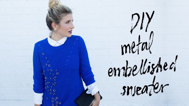 DIY Metal Embellished Sweater