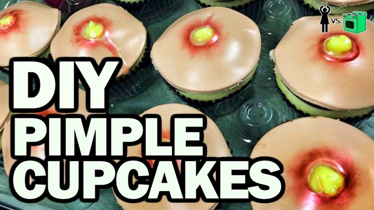 DIY Pimple Cupcakes, Corinne VS Cooking #12