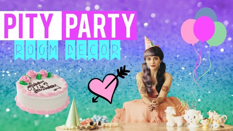 DIY Pity Party Room Decor! Melanie Martinez-Inspired!