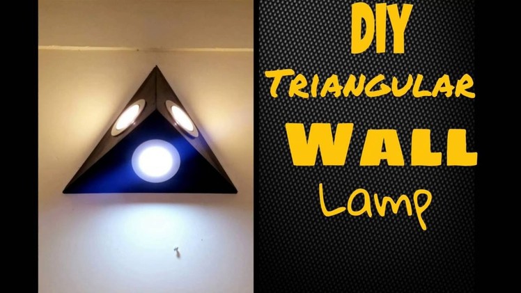 DIY Triangular Wall Lamp. Light tutorial