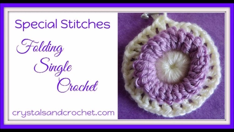 Folding Single Crochet