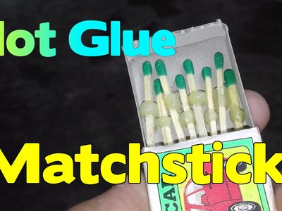 Hot Glue Matchsticks Instant Ready to Use DIY