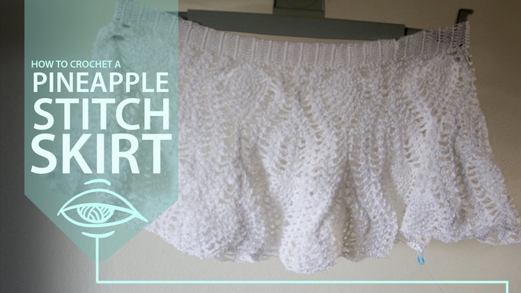 How to crochet a pinapple skirt part 4.4