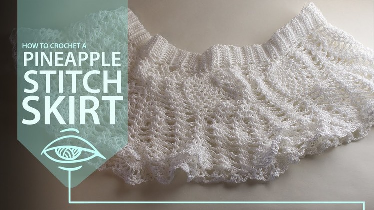 How to crochet a pineapple skirt part 3.4