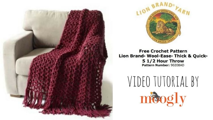 How to Crochet: Lion Brand Yarn's 5 1.2 Hour Throw