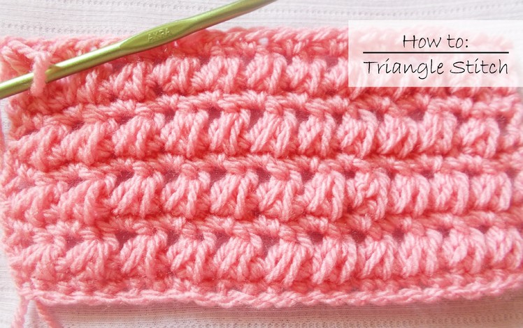 How to Crochet The Triangle Stitch