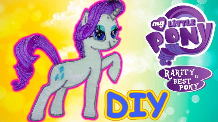 Rarity My Little Pony with 3d pen! Speedpaint! DIY video for kids