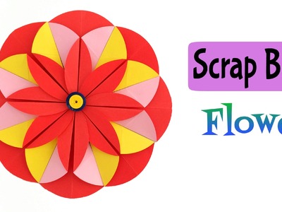 Tutorial to make "Scrap Book Flower" - Diwali and Christmas decorations.