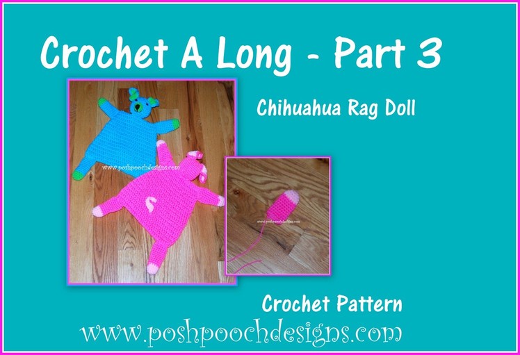 Chihuahua Rag Doll Crochet A Long Part 3