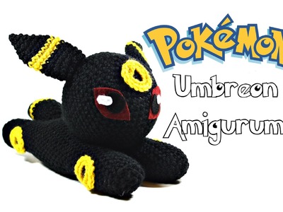 Crochet Pokémon "Flat" Umbreon Amigurumi Tutorial