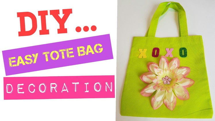 DIY - 1-2-3 Easy Tote Bag Decoration