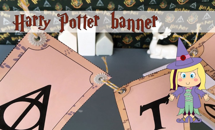 DIY Harry Potter banner - FREE PRINTABLE