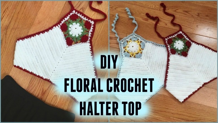 Floral Crochet Halter Top Tutorial: PART 2