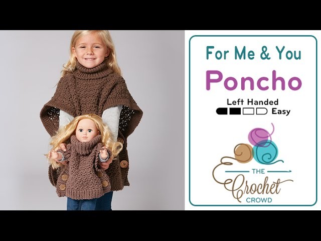 How to Crochet A Poncho: Girl and Doll Set