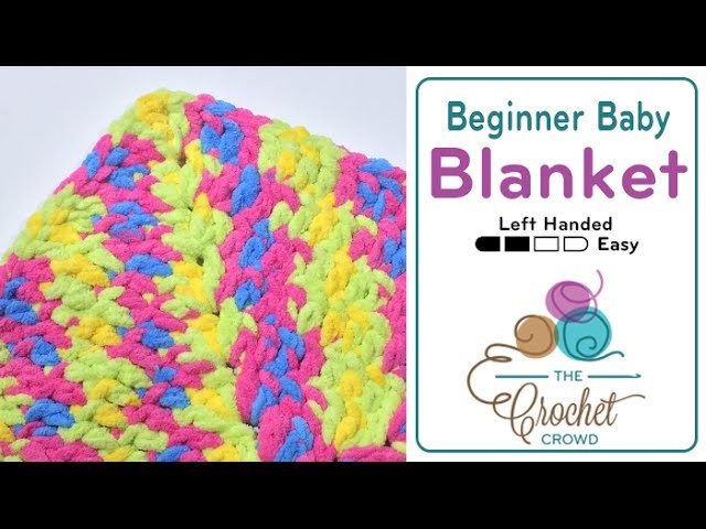 How to Crochet Beginner Baby Blanket