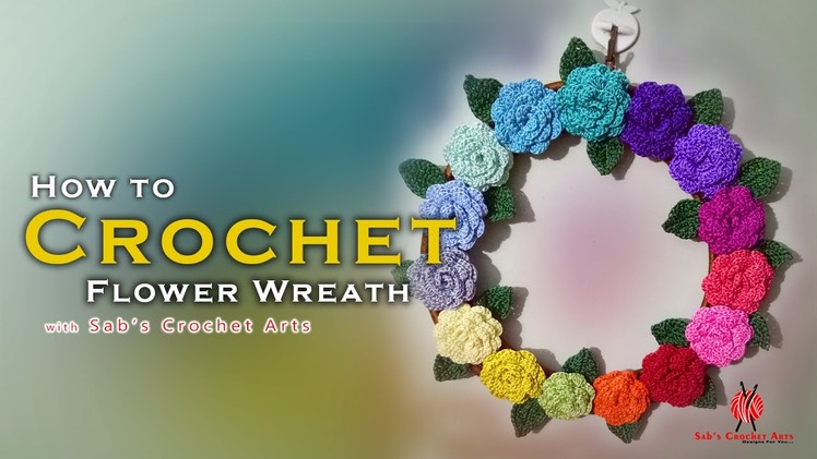 How To Crochet Flower Wreath