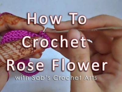 How to Crochet Rose Flower