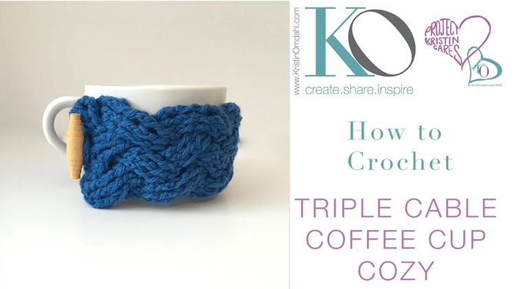 How to Crochet Triple Cable Coffee Cup Cozy Front Post and Back Post Cables