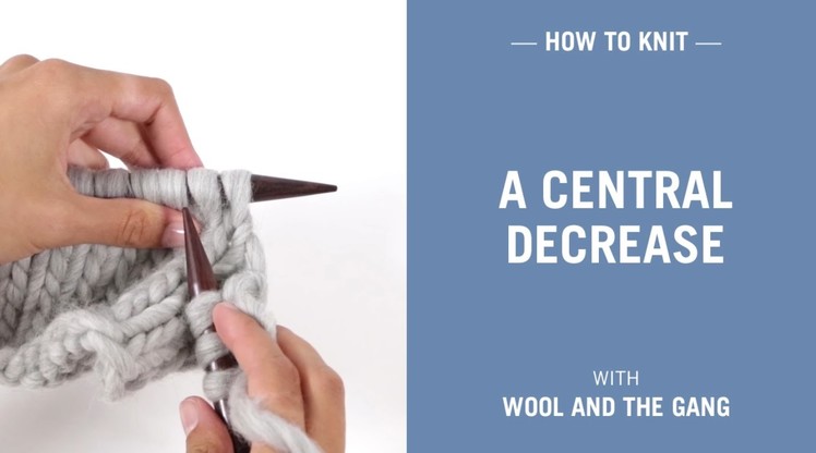 How to knit a central decrease